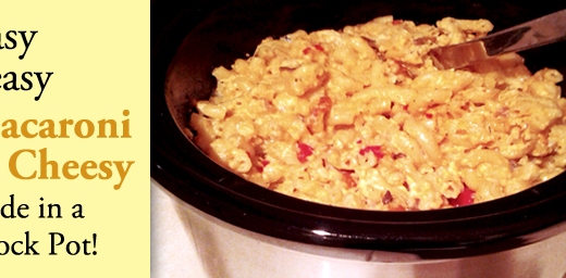 Easy Peasy Macaroni & Cheese made in a Crock Pot!